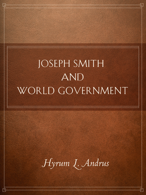 Cover image for Joseph Smith and World Government